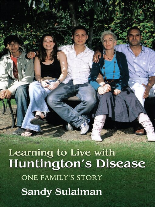 Title details for Learning to Live with Huntington's Disease by Danny Dourado - Available